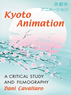 cover image of Kyoto Animation